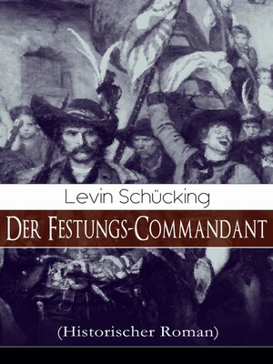 cover image of Der Festungs-Commandant (Historischer Roman)